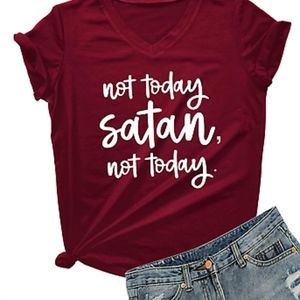 Not Today Satan Shirt